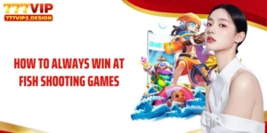 How to always win at fish shooting games