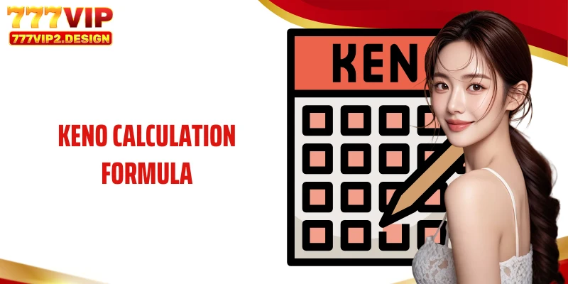 Keno Calculation Formula