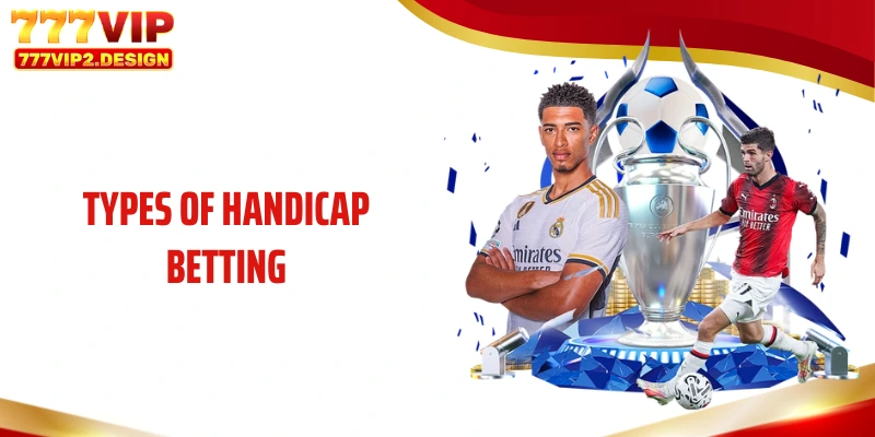 Types of handicap betting