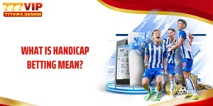 What is handicap betting mean?